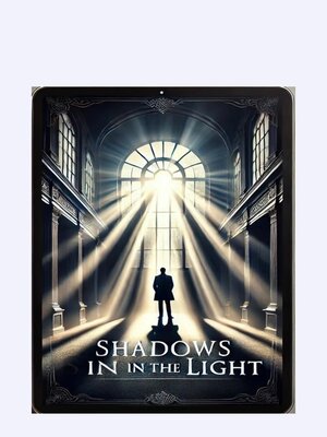 cover image of shadow in the light